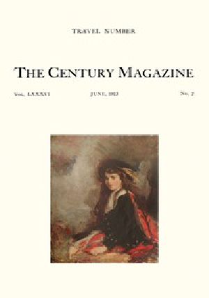 [Gutenberg 54545] • The Century Illustrated Monthly Magazine (June 1913) / Vol. LXXXVI. New Series: Vol. LXIV. May to October, 1913